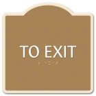 "To Exit" Egress Sign - CA Compliant